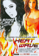 Heat Wave Porn Video Heat Wave Porn Video