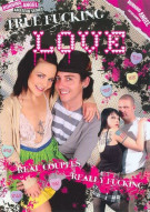 True Fucking Love Porn Video True Fucking Love Porn Video
